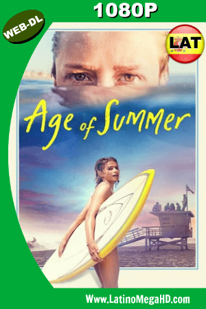 Age of Summer (2018) Latino HD WEB-DL 1080P ()